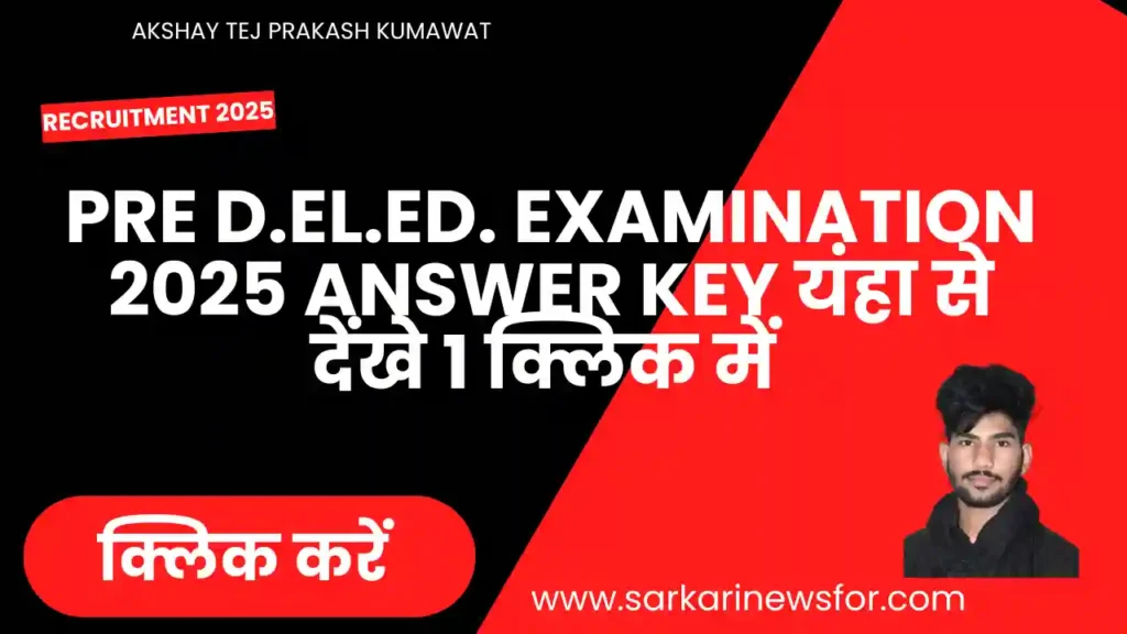 Pre D El Ed Examination 2025 Answer Key : Full Details and How to Check BSTC Answer Key 6 Pre D El Ed Examination 2025 1